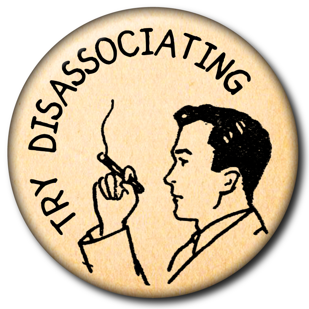 Try Disassociating – Pin