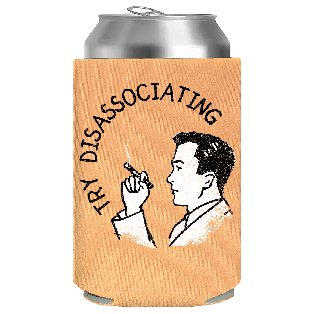 Try Disassociating – Can Cooler