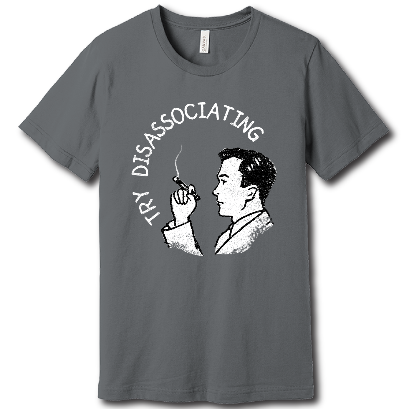 Try Disassociating – Unisex Graphic Tee