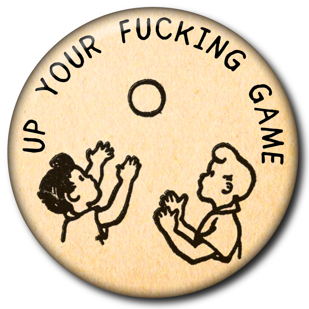 Up Your Fucking Game – Magnet