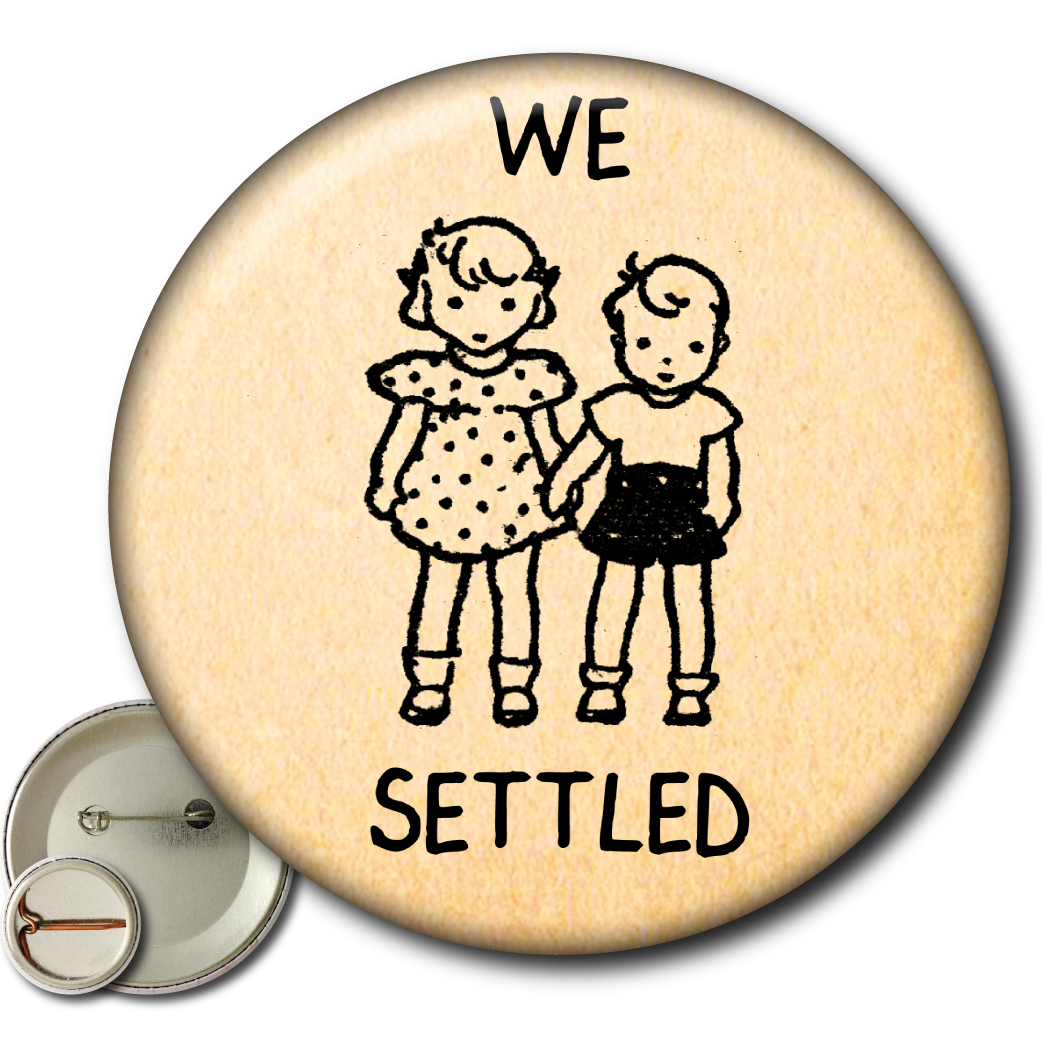 We Settled – Pin