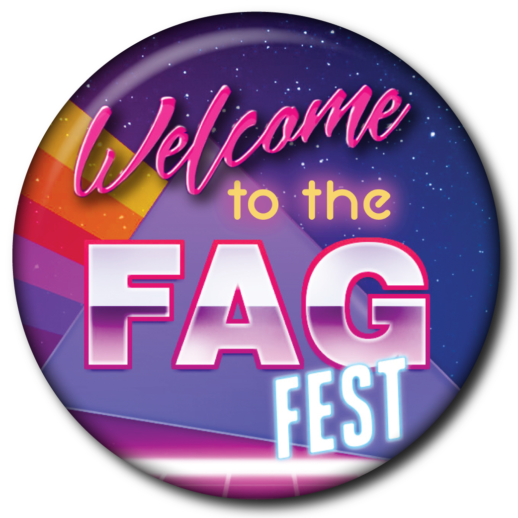 Welcome to the Fag Fest – Magnet