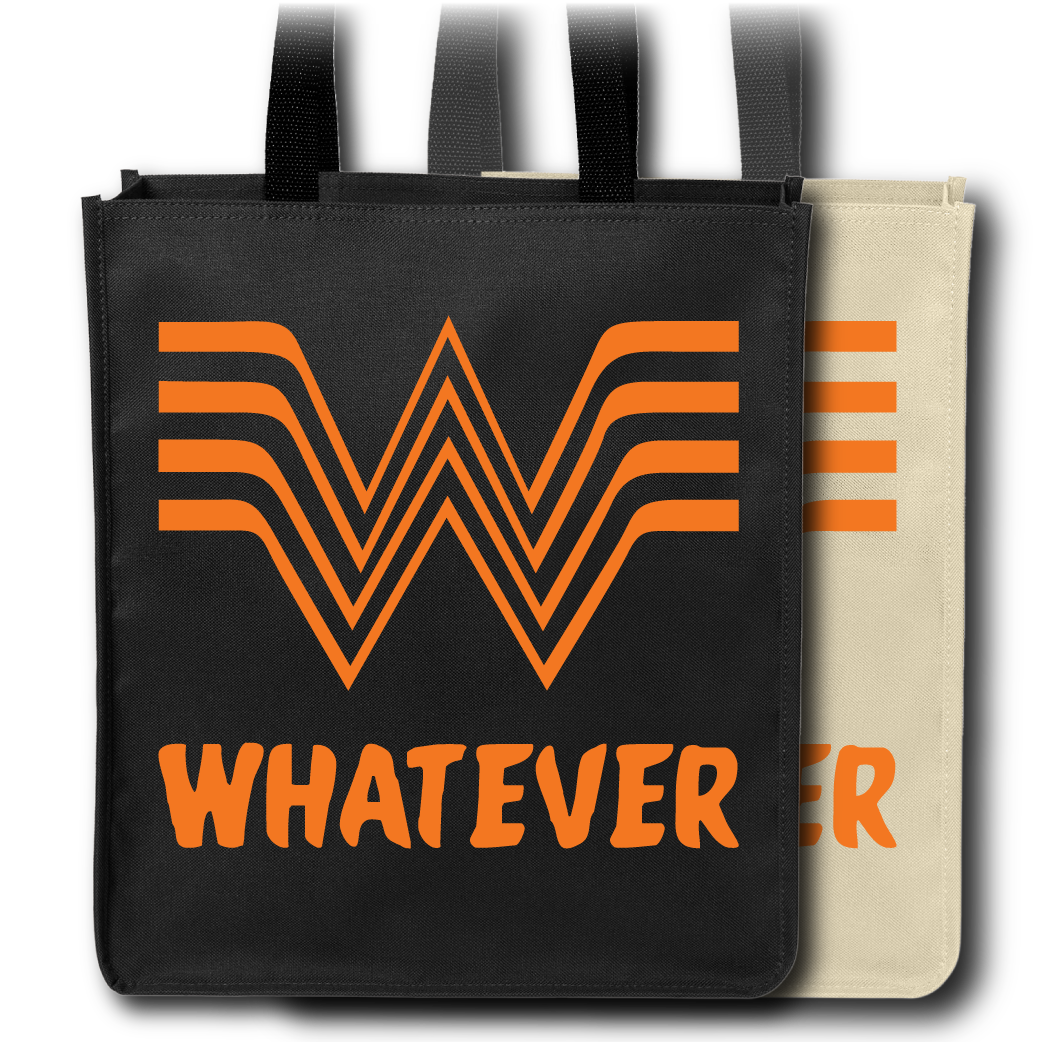 Whatever - Tote Bag