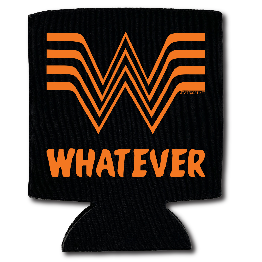 Whatever - Can Cooler