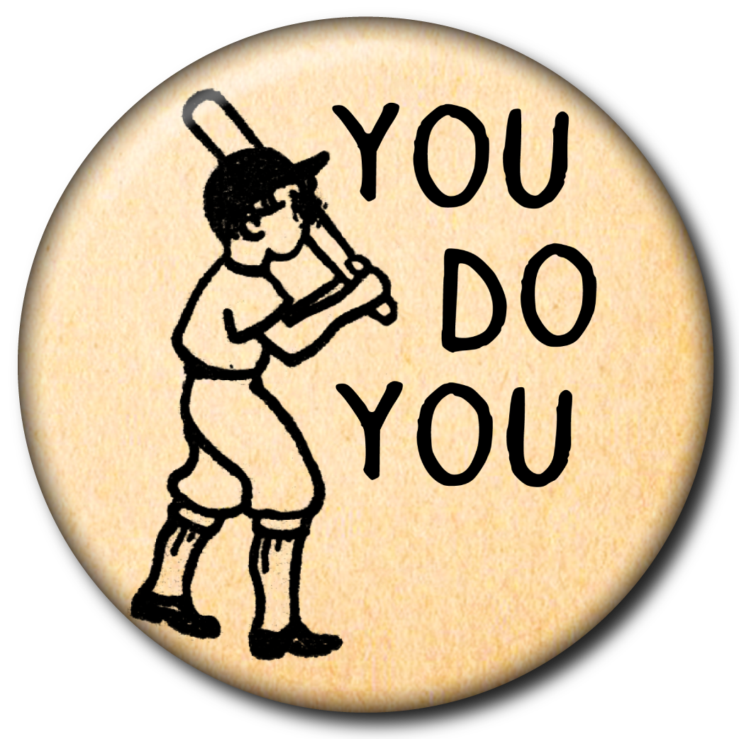 You Do You – Pin