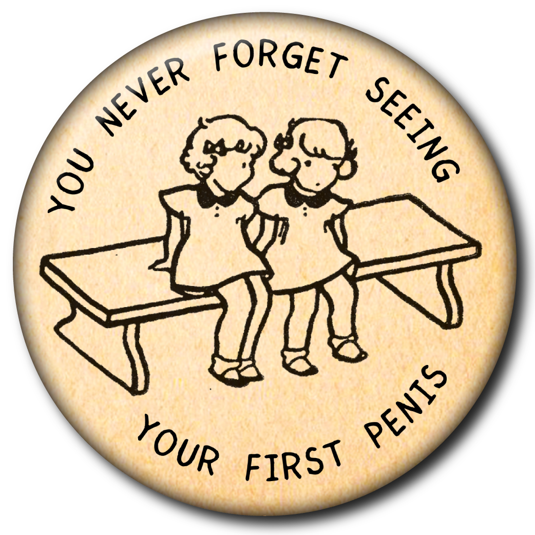You Never Forget Seeing Your First Penis - Pin